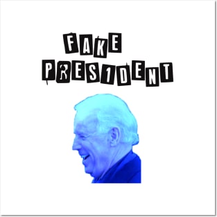 Biden Fake President Posters and Art